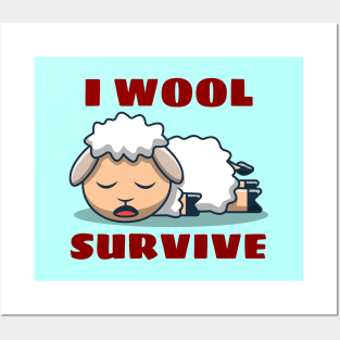 I Wool Survive | Sheep Pun Posters and Art